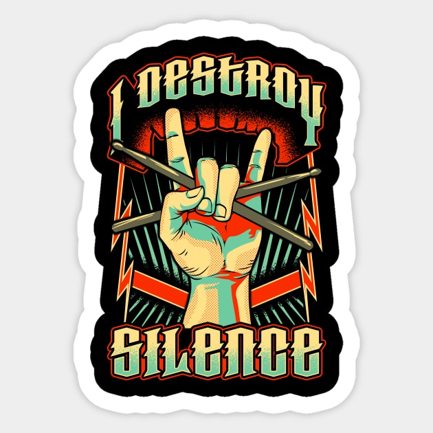 Funny I Destroy Silence Drummer Talented Musician Sticker by theperfectpresents